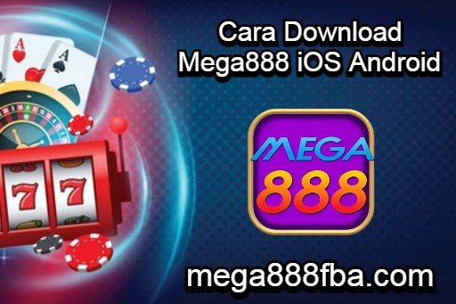 Cara Download Mega888 iOS Android